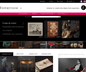 expertissim.fr: Expertise gratuite, achat, vente objets d’art et antiquités
Acheter et vendre des antiquités et des objets d'art expertisés par des experts de renom sur Expertissim.