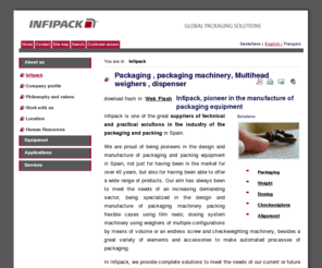 weighing.es: Packaging , packaging machinery, Multihead weighers , dispenser
Diseño, fabricación de líneas completas de soluciones para el envasado y pesadocompuestas por pesadoras multicabezales, envasadoras, dosificadores,controladoras de peso, contadoras de piezas, sistemas de alimentación., Envasadora , Equipos de envase y embalaje , Controladoras de peso , Equipos a medida , Líneas completas , Máquinas envasadoras verticales , Dosificadores de polvo , Contadoras de piezas , Dosificadoras de volumen , Pesadoras lineales , Pesadoras por dosificar sin-fin , Pesadoras multicabezales , Envasadoras