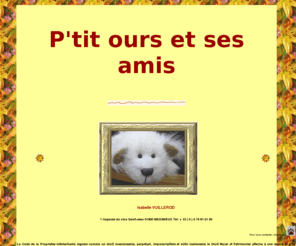 ptitoursetsesamis.com: P'tit ours et ses amis
Le site d'une artiste et créatrice d'ours de collection