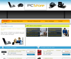 pcstore-informatique.com: PC Store, vente de composants, câbles et accessoires pour informatique
Configurer son ordinateur PC avec le matériel hardware de votre choix, acheter en ligne les composants sur PC Store, catalogue de câbles informatiques, cartes mémoires, cartes mères ou cartes réseaux, accessoire téléphonie, unité centrale, etc.