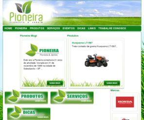 pioneiramogi.com: Produtos de jardinagem | Pioneira Mogi - Floresta e jardim
Pioneira Mogi