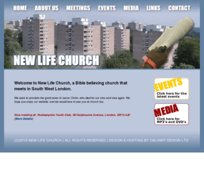 newlifelondon.com: New Life Church - Bible believing church in South West London, UK
New Life Church is a bible believing church meeting in south west London, UK.