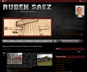 rubensaez.com: Historiador militar que ofrece asesoramiento histórico en máquinas de guerra y máquinas de asedio
Web dedicada al historiador militar español Rubén Sáez. Asesor nacional e internacional en técnicas y máquinas de asedio en la Antigüedad