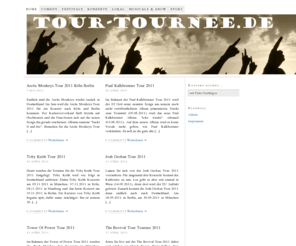 tour-tournee.de: Tickets für Tour Konzerte
Billige Tickets und Konzertkarten fuer Konzerte, Tour und Tournee. Jetzt schnell Karten sichern.