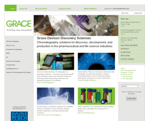 vydac.com: Solutions for HPLC, UHPLC, Flash, Prep LC, LCMS, SPE, GC. Chromatography, Separations,
        Purification expertise from Grace Davison Discovery Sciences
Grace delivers separation and purification solutions for discovery, development, and production in the pharmaceutical and life science industries. HPLC, UHPLC, Flash, Prep LC, LCMS, SPE, GC, Silica, C18, ELSD, Excipients, Chromatography.