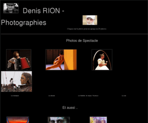 denisrion.biz: Le blog de Denis RION
Photos de spectacles, Denis RION