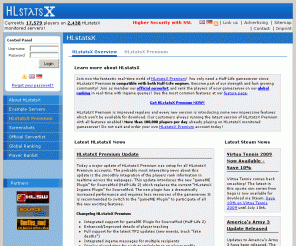 hlstatsx.com: gameME - Make gaming competitive!
Competitive and exciting realtime stats for gameservers. With support for Counter-Strike, Team Fortress 2, Left4Dead and Battlefield: Bad Company 2 Vietnam!