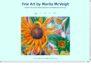 artworkbymarita.com: Fine Art by Marita McVeigh
Original art of different mediums: oil paintings, pastel paintings, watercolor, etchings as well as Giclee prints and reproductions. Affordable notecards. Painting is my way of honoring the beauty of life and experiences.