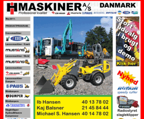 ih-maskiner.dk: IH Maskiner
IH MASKINER A/S
Leverandør af Gravemaskiner,
Læssemaskiner m.m.
