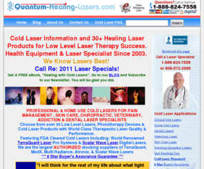 quantum-healing-lasers.com: Healing Cold Lasers Terraquant Laser Scalar wave Omega XP and Quantumwave
Providing expert help choosing Healing Lasers, cold lasers & low level lasers. Guaranteed best price & selection. Free consultation 888-824-7558. Preferred TerraQuant laser supplier.