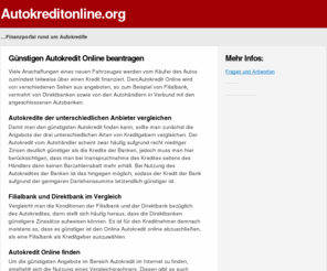 autokreditonline.org: Günstiger Autokredit Online beantragen mit autokreditonline.org
Auf autokreditonline.org können Verbraucher mit einem Vergleich Online Autokredite unter die Lupe nehmen und so das günstigste Angebot finden.