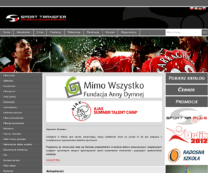 sport-transfer.com.pl: Sport Transfer - sprzęt sportowy, urządzenia sportowe Orlik 2012, place zabaw
Kompleksowe wyposażenie obiektów sportowych, boisk. Urządzenia sportowe i sprzęt sportowy do koszykówki, piłki nożnej, siatkówki. Boiska zewnętrzne Orlik 2012.