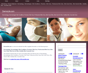 dermolife.com: Dermatology, Dermatologist, Skin Conditions, Psoriasis, Skin Care, Professional Skin Care, Skin Care Clinic, Skin Care for Men, Healthy Skin, Cosmetic Care
Dermatology, Dermatologist, Skin Conditions, Psoriasis, Skin Care, Professional Skin Care, Skin Care Clinic, Skin Care for Men, Healthy Skin, Cosmetic Care