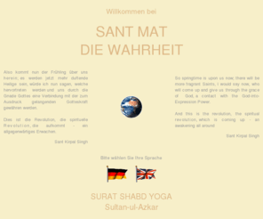 kirpalsinghsangat.net: Portal: Sant Mat - Sultan-ul-Azkar / Surat Shabd Yoga - Sant Kirpal Singh
Sant Mat - Die Wahrheit: Das internationale Hauptportal zu Sant Kirpal Singh