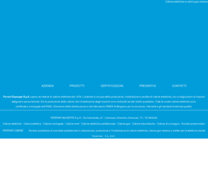 ferraricabine.it: Cabine elettriche prefabbricate - Cabina elettrica enel e cabine gas 
omologate
Cabine elettriche prefabbricate