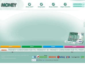 money.com.tr: Money Card - Anasayfa
Money, paradan sonra en büyük icat. Hem bonus hem Money kazandıran, ürüne özel anında indirim veren Türkiye'nin ilk kredi kartı.