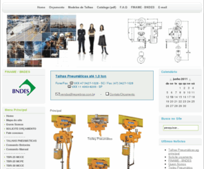 talhaspneumaticas.com.br: Talhas Pneumáticas e Troleys p/ 250 500 e 1000 kgs, Fab. 100% Nacional com FINAME / BNDES
Talhas Pneumaticas, eletricas e trolleys pneumáticos 100% Financiados pelo BNDES / FINAME