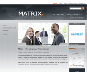 cheap-translations.com: Matrix Communications AG
Matrix Communications AG- Excellence in Translation: Sprache ist unsere Kernkompetenz - Kommunikation ist unsere Stärke.