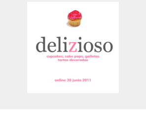 delizioso.es: delizioso. cupcakes, cake pops, galletas
Delizioso. Portal de cupcakes, cake pops y galletas especiales