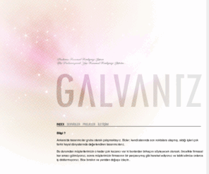 galvaniz.org: GALVANİZ . Kurumsal Kimlik / Web Tasarım / Grafik Tasarım / Ankara Web Tasarımı / Logo Tasarımı
Web tasarım, grafik tasarım ve kurumsal kimlik hizmetleri / Ankara