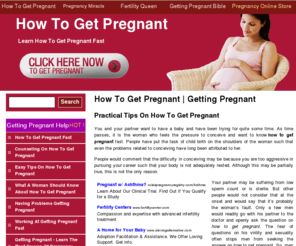 waysonhowtogetpregnant.com: How To Get Pregnant | Getting Pregnant
How to get pregnant? Some woman feels the pressure to conceive and want to know how to get pregnant fast. The fear of virility and sexuality often stops couples from seeking help on getting pregnant.