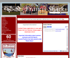 sfsharks.net: Go-Sharks.net
The official website for the Athletics Department of the St.Francis Central Coast Catholics High School, Watsonville, CA.