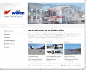 willen.biz: WILLEN GMBH - Logistik/Transport/Lagerung
Seit ueber 50 Jahren ist die Spedition Willen zuverlaessiger Partner ihrer Kunden. Klassisches Speditionsgeschaeft mit Fuhrpark, Logistik, Lagerung und Metall-Trommeln, Reparatur-Service, Fahrzeugbau. 