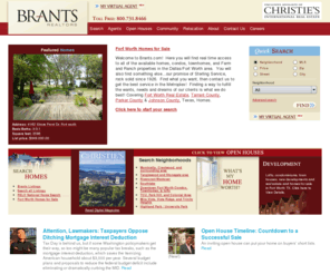 brants.com: Brants Realtors Fort Worth Texas Real Estate Homes for Sale
Texas Fort Worth Real Estate Listings and Services from Brants Realtors Inc.  TCU, Colonial, Tanglewood, River Crest, Ridglea, Western Hills, Monticello, River Oaks, Mira Vista and Westover.