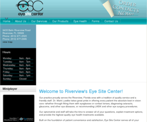 eyesitecenter.com: Welcome
Welcome to Eye Site Center. Here you will receive the latest in eye care treatment, answers to your questions, and the latest selection of eyeglasses, contact lenses and other products at great prices.