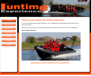 funtimeexperience.com: Welkom op de website van Funtime Experience!  - Funtime-experience, RIB, Photo, Music
Ons doel is eigenlijk heel eenvoudig. Wij willen jou een onvergetelijke ervaring bezorgen. Bijvoorbeeld met onze adrenalinevaarten! 

Wij wensen jou alvast heel veel voorpret en leesplezier op onze website en we zien ernaar uit je te begroeten! 

Team