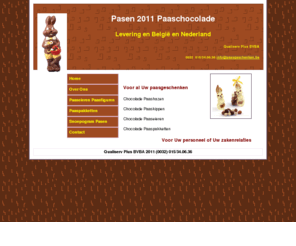 paasgeschenken.be: Paasgeschenken Paascocolade
Overzicht van paasgeschenken en paaschocolade die u voor uw personeel of uw zakenrelaties kan bestellen.