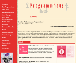 programmhaus.de: Yoga und mehr im Programmhaus Frankfurt-Sachsenhausen
Das Programmhaus bietet Yoga in vielen Variationen. In der Gruppe oder einzeln.