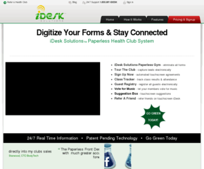 blackdotnet.com: iDesk Solutions Home Page
iDesk  Solutions is the paperless health club software and kiosk system designed to improve workflow and eliminate all the clubs forms.