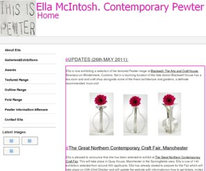 ellamcintoshdesign.com: Ella McIntosh. Contemporary Pewter - Home
Ella McIntosh. Contemporary Pewter - Home