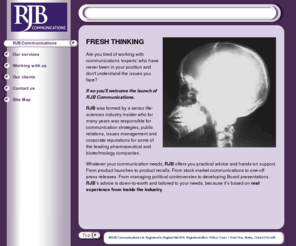 rjb-communications.com: RJB Communications
RJB Communications: corporate communications for the life-science, biotechnology, vaccine and pharmaceutical industries.