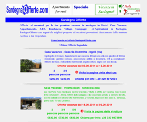 sardegnaofferte.com: Offerte Sardegna
Offerte Sardegna, Offerte Appartamenti, Hotel, Case Vacanza, Appartamenti, B&B, Agriturismi in Sardegna