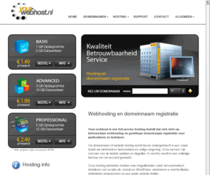 your-webhost.nl: Betaalbare betrouwbare webhosting en domeinnaam registratie
Betaalbare web hosting en domeinnaam registratie: De kracht achter duizenden websites!