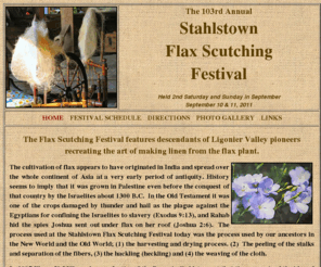 flaxscutching.com: Stahlstown, PA Flax Scutching Festival
Official site for The Flax Scutching Festival in Stahlstown, PA.