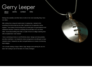 gerryleeper.com: Gerry Leeper
A silversmith jeweller working from a studio in rural Perthshire, Scotland