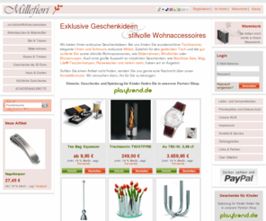 geschenke-agentur.de: Exklusive Geschenke, originelle Geschenkideen und stillvolle Wohnaccessoires - Millefiori
Millefiori - Exklusive Geschenkideen, nützliche Accessoires und stillvolle Wohnaccessoires.