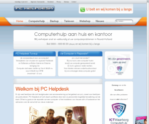 pc-helpdesk.nl: Computerproblemen? PC Helpdesk helpt. Direct! PC Helpdesk zorgt dat uw pc weer werkt.
PC Helpdesk computer reparatie en computerhulp aan huis! Computerhulp of laptop reparatie nodig? PC Helpdesk is uw computerspecialist voor computer en laptop reparatie bij u thuis