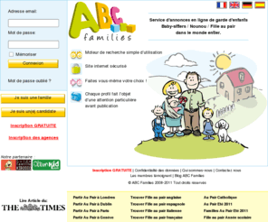 abc-families.es: Annonces Fille au pair - Inscription gratuite | ABC Families
ABC-Families.com - Petites annonces qualifiées d'Au Pair Nanny Baby-sitter, ABC Families: fille au pair, babysitter anglaise