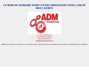 mondoubleau.com: ADM Informatique
Réservez votre nom de domaine et héberger votre site de votre association ou de votre entreprise. adm propose des solutions adaptées à tous vos besoins !