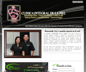 clinicaintegraldelapiel.com: Clínica Integral de la Piel
CLINICA INTEGRAL DE LA PIEL es un nuevo concepto en atención integral dirigida a mejorar la experiencia de nuestros pacientes durante su consulta médica.