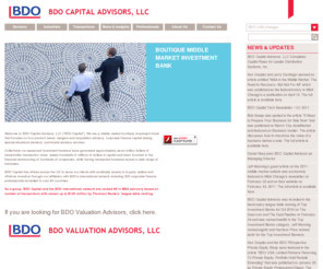 bdocap.com: BDO Capital Advisors, LLC - Home
BDO Capital Advisors is a middle market boutique investment bank that focuses on four product areas: mergers and acquisition advisory, corporate finance capital raising, special situations advisory, and board advisory services