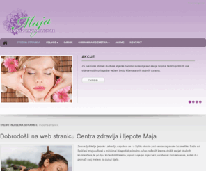 centar-maja.com: Centar zdravlja i ljepote "MAJA"
Prvi centar organske kozmetike u Splitu. Napokon svi ljubitelji zdravlja i ljepote u Splitu mogu uživati u prirodno,ručno rađenim kremama i savjetima stručnih kozmetičara.