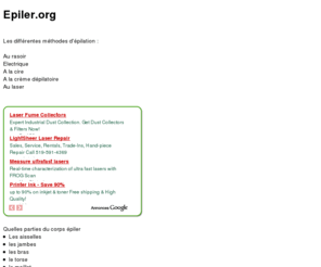 epiler.info: L'épilation
Les différentes méthodes d'épilation