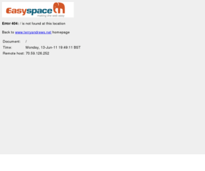 terryandrews.net: Easyspace Error 404 file not found
Easyspace offers domain ownership from just $5 per year. Free and low cost web hosting packages.
   Over 500,000 clients world-wide MySQL database support, Real Audio and Video streaming. Great domain and hosting reseller packages