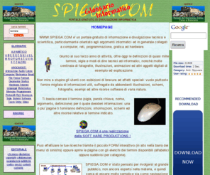 spiega.com: WWW.SPIEGA.COM - Portale Gratuito di Divulgazione Informatica Scientifica Tecnica e Grafica
WWW.SPIEGA.COM - Portale Gratuito di Divulgazione Informatica Scientifica Tecnica e Grafica