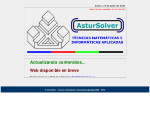 astursolver.net: AsturSolver - Técnicas matemáticas e informáticas aplicadas
AsturSolver es una consultoría de Ingeniería, especializada en proporcionar soluciones empresariales mediante  el empleo de técnicas matemáticas e informáticas
